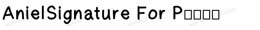 AnielSignature For P字体转换